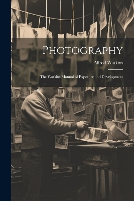 Photography - Alfred Watkins