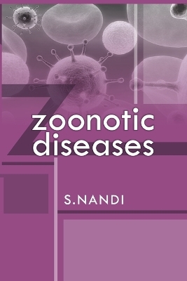 Zoonotic Diseases - Sukhdeb Nandi