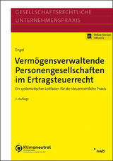 Vermögensverwaltende Personengesellschaften im Ertragsteuerrecht - Engel, Michaela