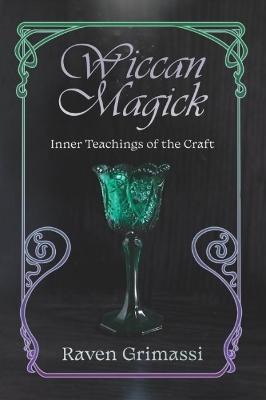 Wiccan Magick - Raven Grimassi