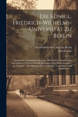 Die Königl. Friedrich-Wilhelms-Universität Zu Berlin - Humboldt-Universität Zu Berlin, Paul Daude