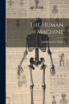 The Human Machine - John Ferguson Nisbet