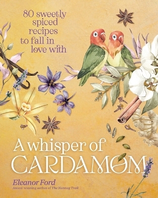 A Whisper of Cardamom - Eleanor Ford