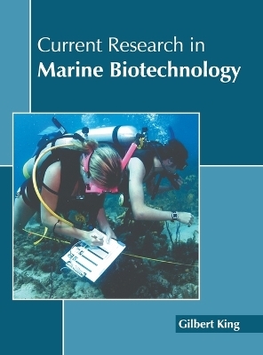 Current Research in Marine Biotechnology - 