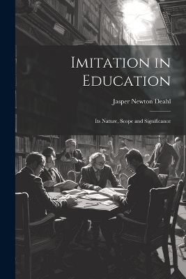 Imitation in Education - Jasper Newton Deahl