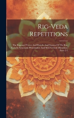 Rig-veda Repetitions -  Anonymous