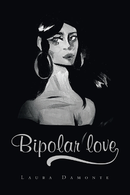 Bipolar love - Laura Damonte