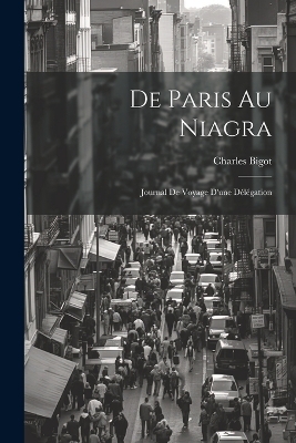 De Paris au Niagra - Charles Bigot