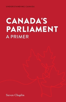 Canada's Parliament - Steven Chaplin