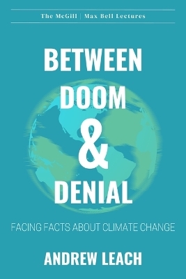 Between Doom & Denial - Andrew Leach