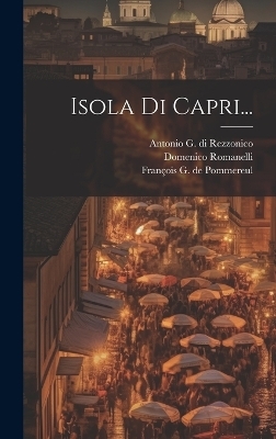 Isola Di Capri... - Domenico Romanelli, Scipione Breislak