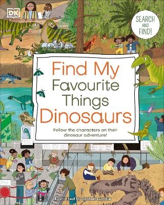 Find My Favourite Things Dinosaurs -  Dk