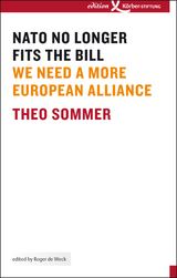 NATO No Longer Fits The Bill - Theo Sommer