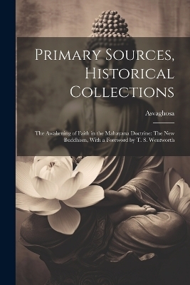 Primary Sources, Historical Collections -  Asvaghosa