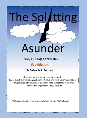 The Splitting Asunder - Fadwa Amin Zagzoug