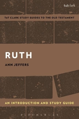 Ruth: An Introduction and Study Guide - Ann Jeffers