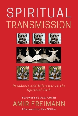 Spiritual Transmission - Amir Freimann