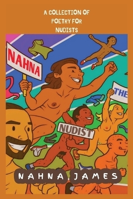 Nahna The Nudist - Nahna James