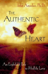Authentic Heart -  John Amodeo