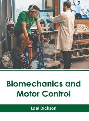 Biomechanics and Motor Control - 
