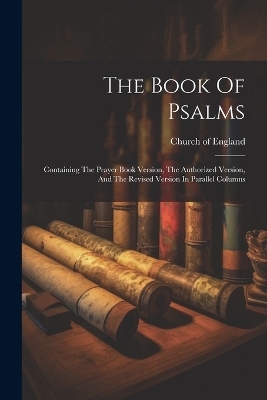The Book Of Psalms - Church of England