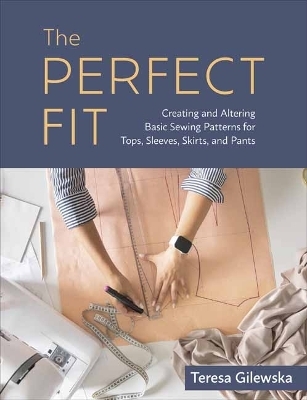 The Perfect Fit - Teresa Gilewska