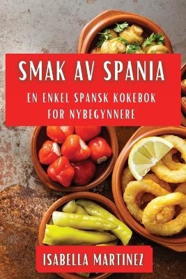 Smak av Spania - Isabella Martinez