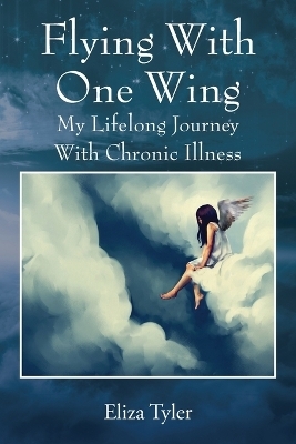 Flying With One Wing - Eliza Tyler