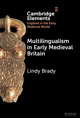 Multilingualism in Early Medieval Britain - Lindy Brady