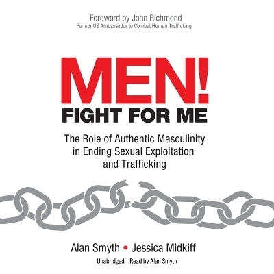 Men! Fight for Me - Alan Smyth, Jessica Midkiff