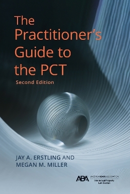 The Practitioner's Guide to the PCT, Second Edition - Jay A. Erstling, Megan M. Miller