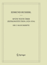 Späte Texte über Zeitkonstitution (1929-1934) -  Edmund Husserl