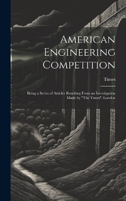 American Engineering Competition -  Times