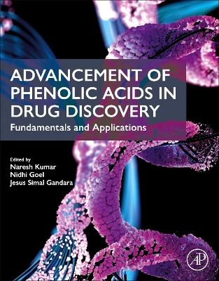 Advancement of Phenolic Acids in Drug Discovery - 