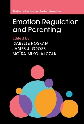 Emotion Regulation and Parenting - 