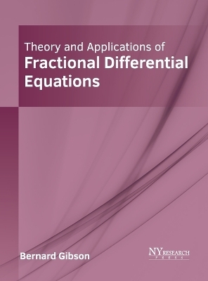 Theory and Applications of Fractional Differential Equations - 