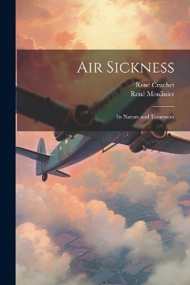 Air Sickness - René Cruchet, René Moulinier