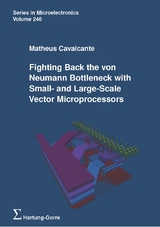 Fighting Back the von Neumann Bottleneck with Small- and Large-Scale Vector Microprocessors - Matheus Cavalcante