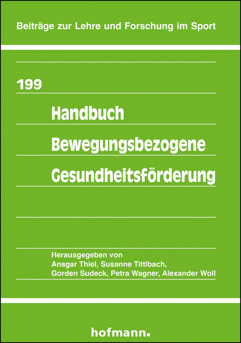 Handbuch Bewegungsbezogene Gesundheitsförderung - 