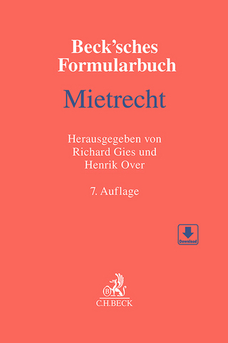 Beck'sches Formularbuch Mietrecht - Richard Gies; Henrik Over