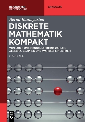 Diskrete Mathematik kompakt - Bernd Baumgarten