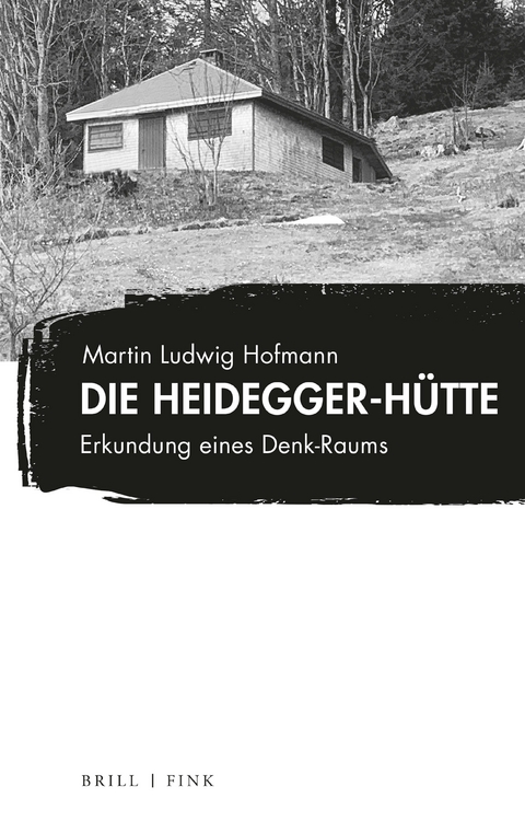 Die Heidegger-Hütte - Martin Ludwig Hofmann