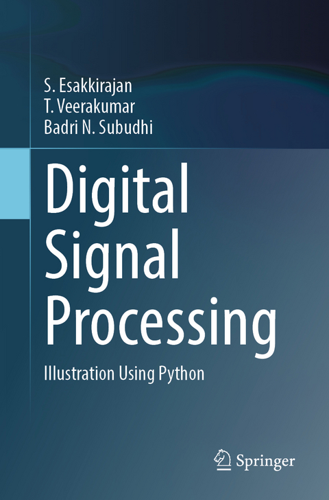 Digital Signal Processing - S Esakkirajan, T Veerakumar, Badri N Subudhi
