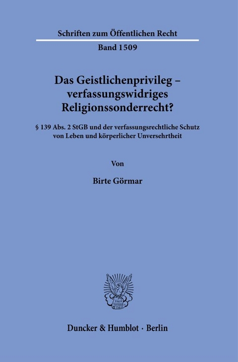 Das Geistlichenprivileg – verfassungswidriges Religionssonderrecht? - Birte Görmar