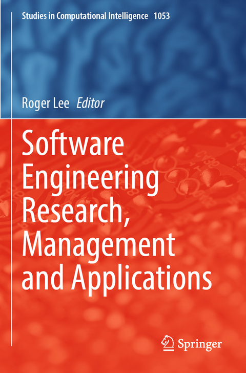 Software Engineering Research, Management and Applications - 