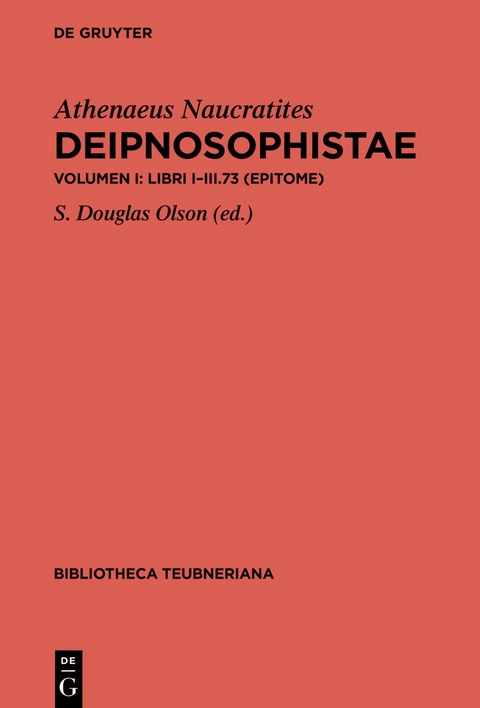 Athenaeus Naucratites: Deipnosophistae / Libri I-III.73 -  Athenaeus Naucratites