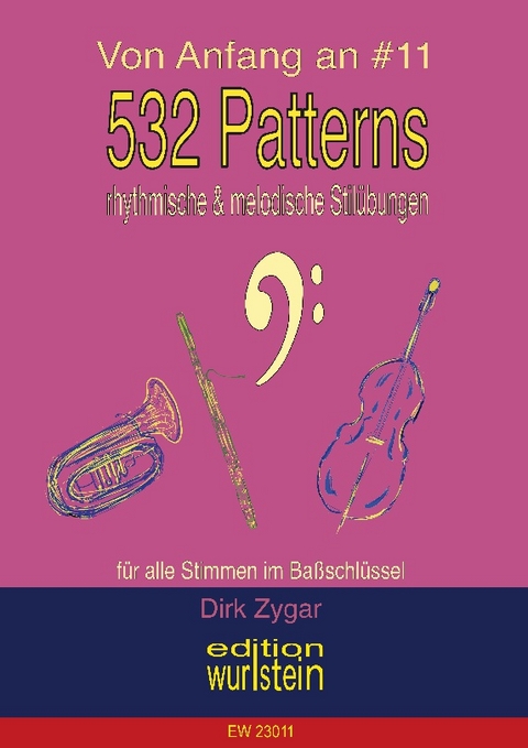 532 Patterns - rhythmische und melodische Stilübungen - Bass - Dirk Zygar