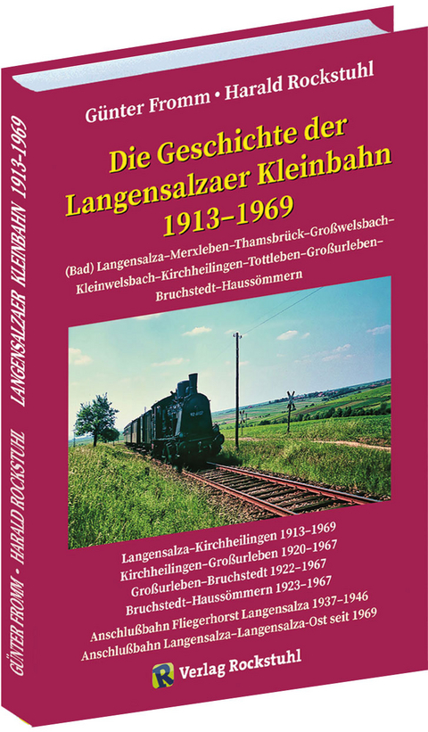 Die Geschichte der Langensalzaer Kleinbahn 1913-1969 - Günter Fromm, Harald Rockstuhl