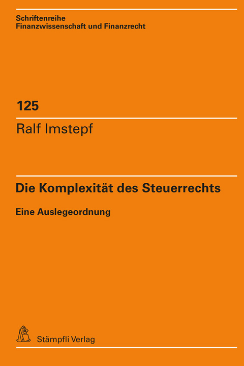 Die Komplexität des Steuerrechts - Ralf Imstepf