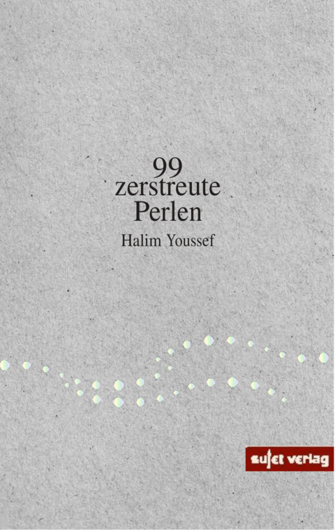 99 zerstreute Perlen - Halim Youssef